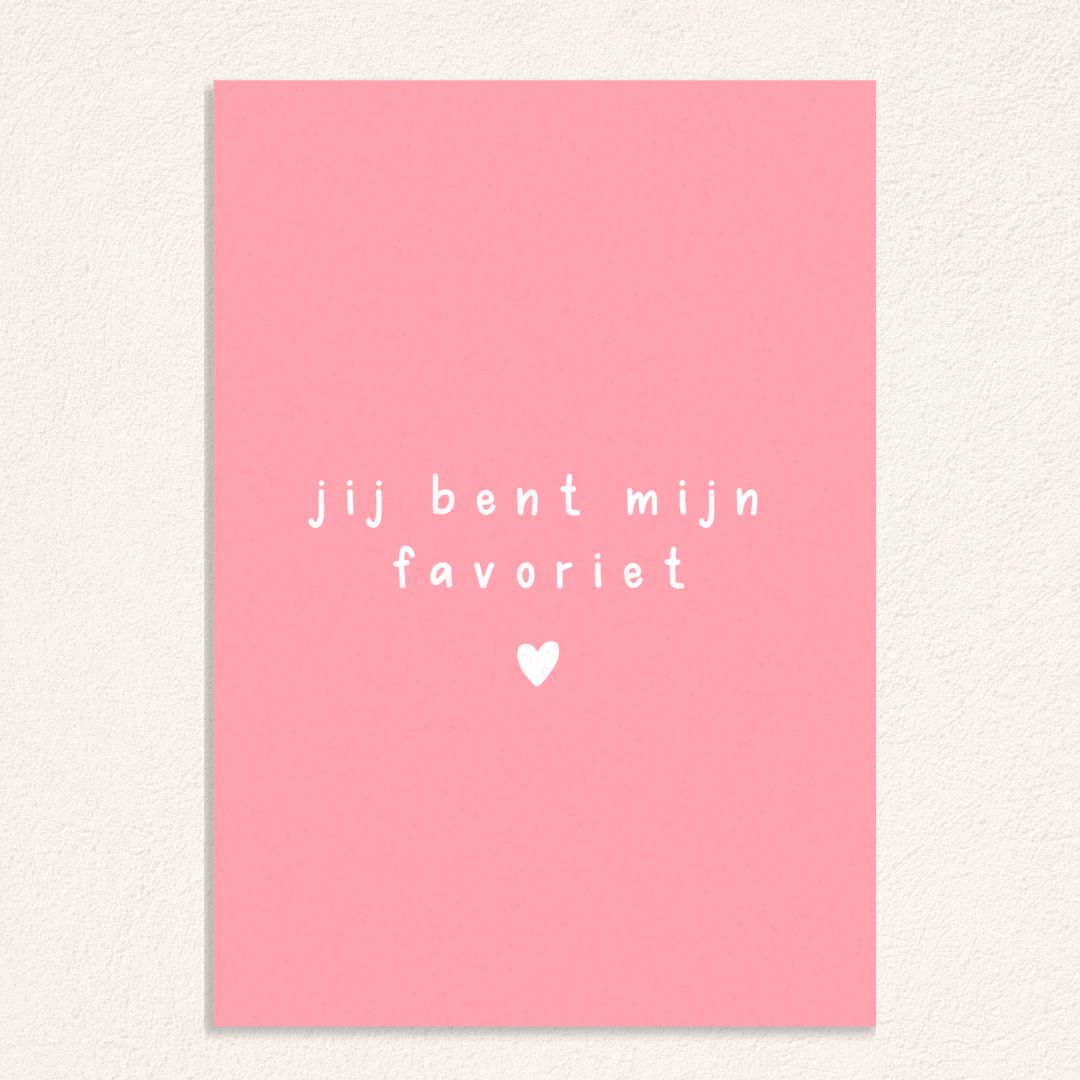 you are my favourite card