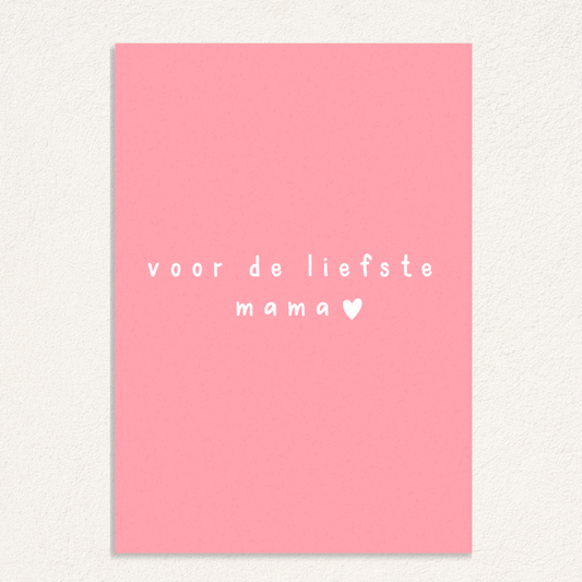 voor de liefste mama kaart moederdag