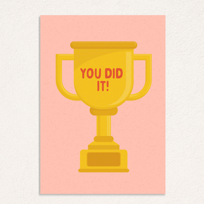 You did it! card
