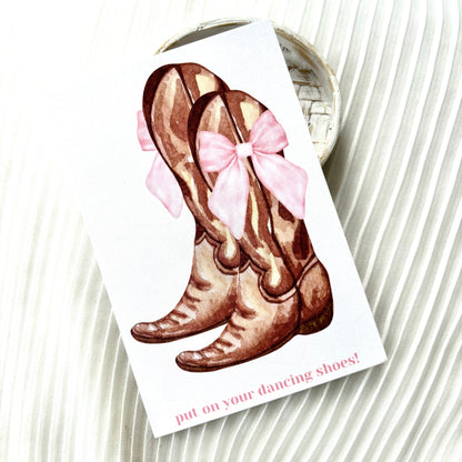 put on your dancing shoes card cowboy boots